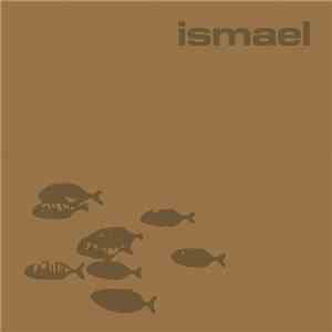 Ismael - Ismael album flac