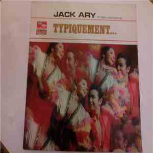 Jack Ary Et Son Orchestre - Typiquement... album flac