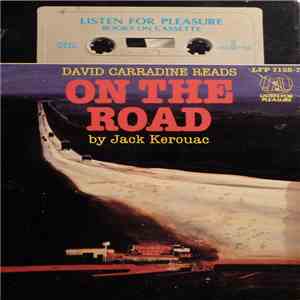 Jack Kerouac - David Carradine Reads On The Road By Jack Kerouac album flac