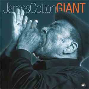 James Cotton - Giant album flac