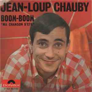 Jean-Loup Chauby - Boum-Boum (Ma Chanson D'Eté) album flac