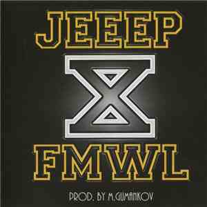 Jeeep & FMWL - X album flac