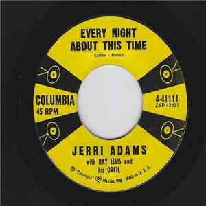 Jerri Adams With Ray Ellis And His Orchestra - Every Night About This Time / My Heart Tells Me album flac