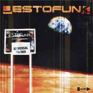 Jestofunk - Universal Mother album flac