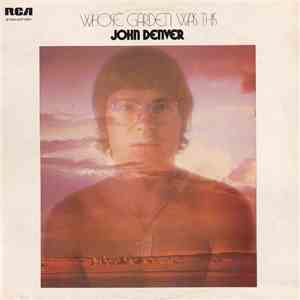 John Denver - Whose Garden Was This album flac