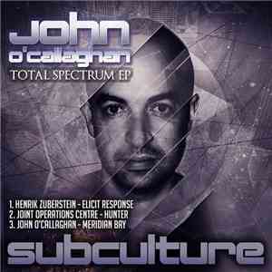 John O'Callaghan - Total Spectrum EP album flac
