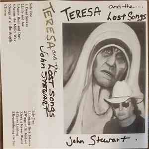 John Stewart  - Teresa & Lost Songs album flac
