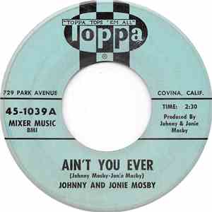 Johnny And Jonie Mosby / Jonie Mosby - Ain't You Ever album flac