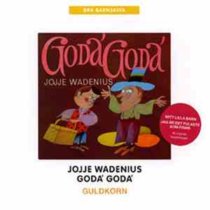 Jojje Wadenius - Goda' Goda' album flac