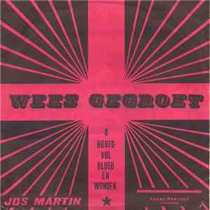Jos Martin - Wees Gegroet / O Hoofd Vol Bloed En Wonden album flac