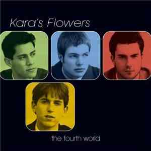 Kara's Flowers - The Fourth World album flac
