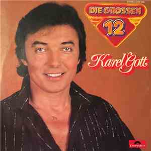 Karel Gott - Die Grossen 12 album flac