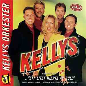 Kellys - Ett Litet Hjärta Av Guld album flac