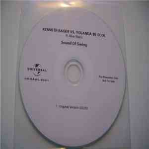 Kenneth Bager Vs. Yolanda Be Cool Ft. Aloe Blacc - Sound Of Swing album flac