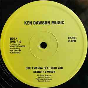 Kenneth Dawson - Girl I Wanna Deal With You album flac