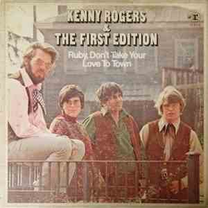 Kenny Rogers And The First Edition - Ruby, Don't Take Your Love To Town album flac