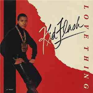 Kid Flash - Love Thing album flac