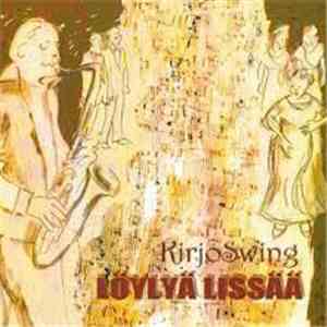 KirjoSwing - Löylyä Lissää album flac