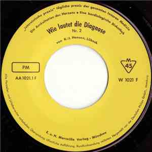 K.-J. Hansen / P. Schweier Und C. Weiner - Wie Lautet Die Diagnose Nr. 2 / Differentialdiagnose Systolischer Herzgeräusche Beim Kind album flac