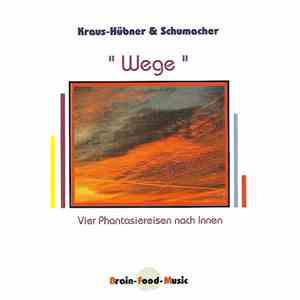Kraus-Hübner & Schumacher - Wege album flac