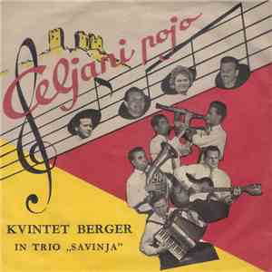 Kvintet Berger In Trio Savinja - Celjani Pojo album flac