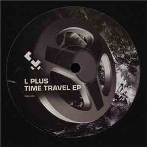 L Plus - Time Travel EP album flac
