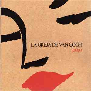 La Oreja De Van Gogh - Guapa album flac