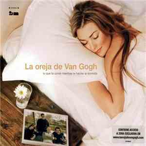 La Oreja De Van Gogh - Lo Que Te Conté Mientras Te Hacías La Dormida album flac