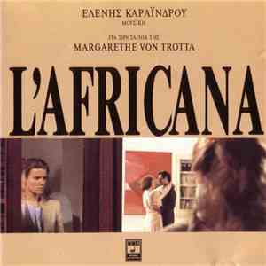 Ελένη Καραΐνδρου - L'Africana album flac
