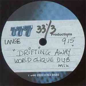 Lange - Drifting Away (World Clique Dub) album flac