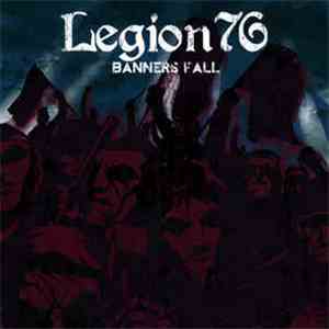 Legion 76 - Banners Fall album flac