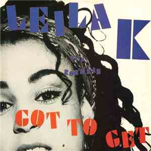Leila K With Rob 'N' Raz - Got To Get album flac