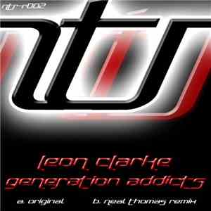 Leon Clarke - Generation Addicts album flac