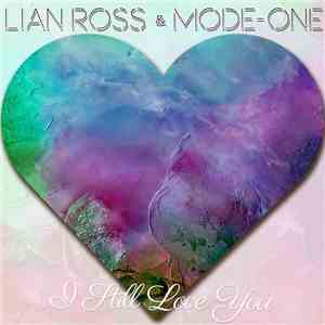 Lian Ross & Mode-One - I Still Love You album flac