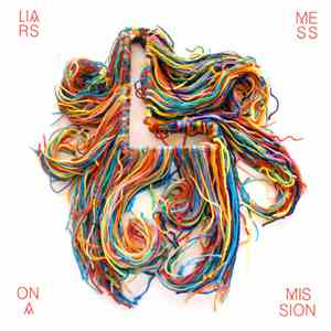 Liars - Mess On A Mission album flac