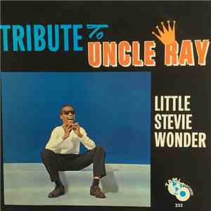 Little Stevie Wonder - Tribute To Uncle Ray album flac