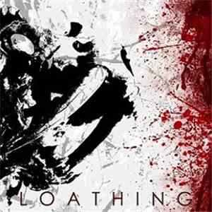 Loathing  - We Are The Hunt album flac