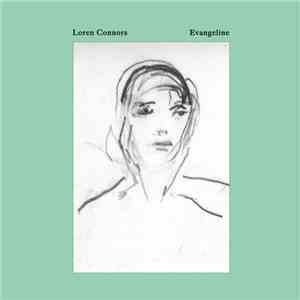 Loren Connors - Evangeline album flac