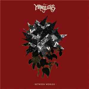 Los Manglers - Between Worlds album flac