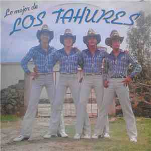 Los Tahures  - Lo Mejor De Los Tahures album flac
