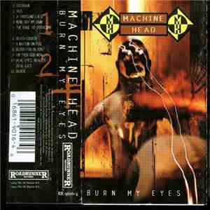 Machine Head  - Burn My Eyes album flac