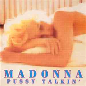 Madonna - Pussy Talkin' album flac