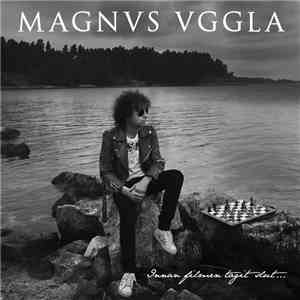 Magnvs Vggla - Innan Filmen Tagit Slut… album flac
