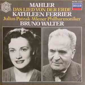 Mahler – Kathleen Ferrier, Julius Patzak, Wiener Philharmoniker, Bruno Walter - Das Lied Von Der Erde album flac