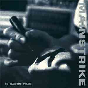 Mainstrike - No Passing Phase album flac