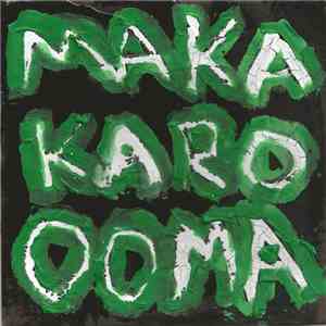 Makakaroooma - Makakaroooma album flac