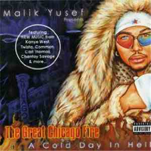 Malik Yusef - The Great Chicago Fire - A Cold Day In Hell album flac