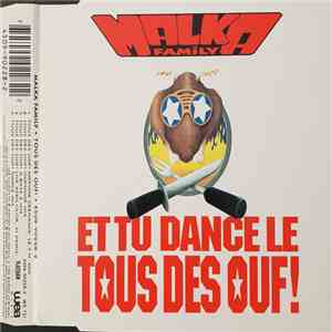Malka Family - Et Tu Dance Le Tous Des Ouf! album flac