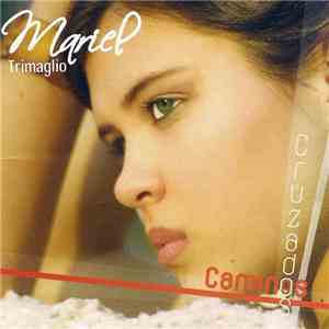 Mariel Trimaglio - Caminos Cruzados album flac
