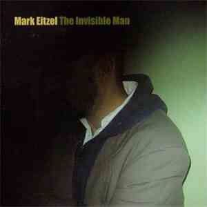 Mark Eitzel - The Invisible Man album flac